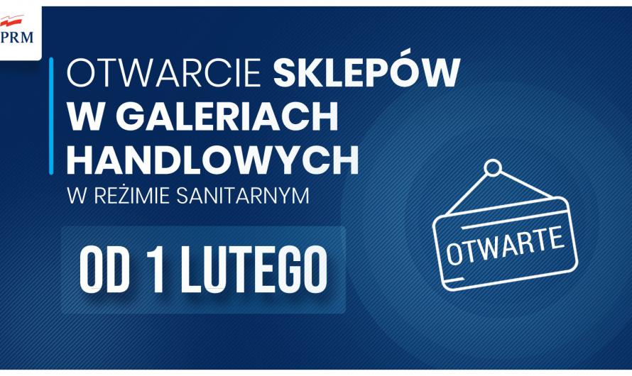 Grafika informująca o otwarciu sklepów w galeriach handlowych od 1 lutego 